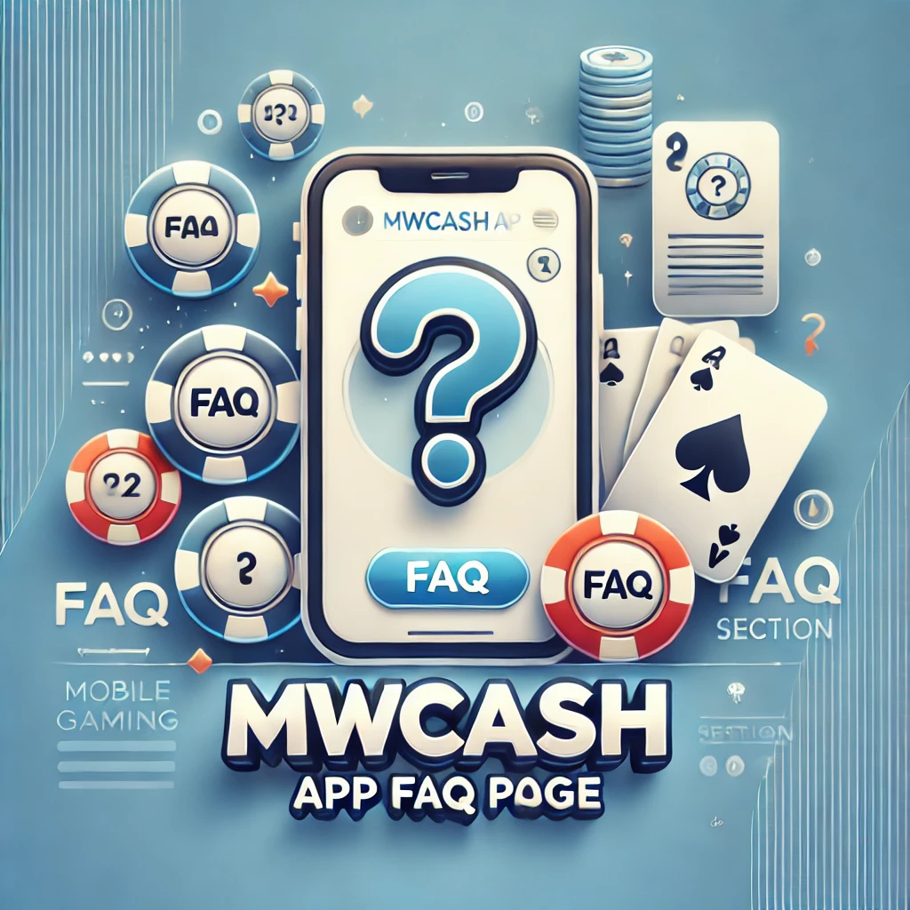 mwcash-app-faq MWCASH APP FAQ