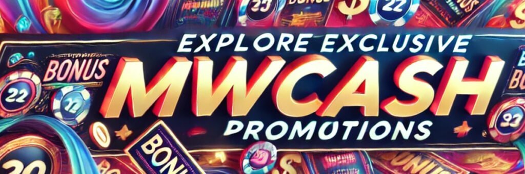mwcash-promotions MWCASH Promotions